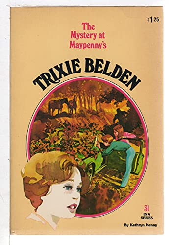 The Mystery at Maypenny's (Trixie Belden)