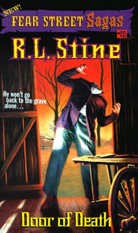 Door of Death (Fear Street Sagas #15)