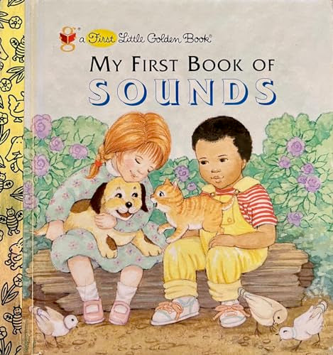 My First Book of Sounds (First Little Golden Book)