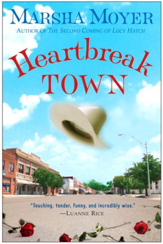 Heartbreak Town: A Novel
