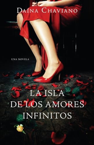 La isla de los amores infinitos (Vintage Espanol)