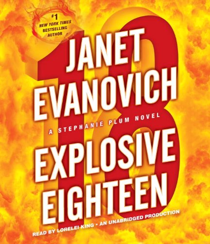 Explosive Eighteen: A Stephanie Plum Novel