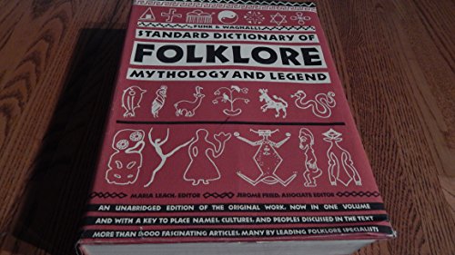 Funk & Wagnalls Standard Dictionary of Folklore, Mythology and Legend