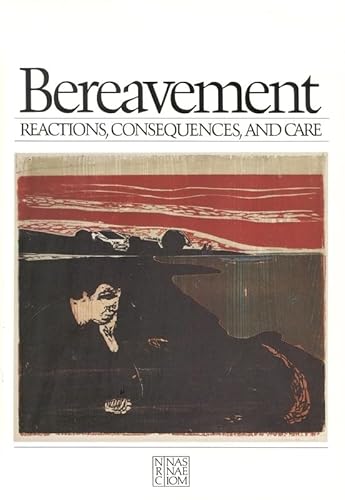 Bereavement: Reactions, Consequences, and Care