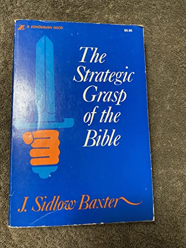 The Strategic Grasp of the Bible