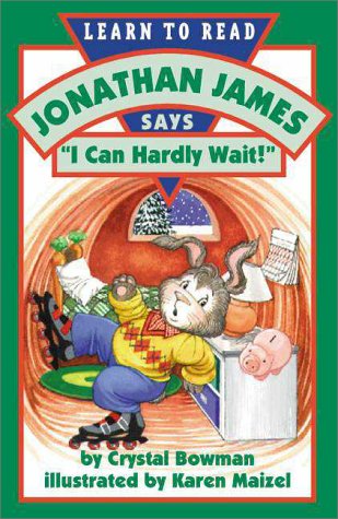 Jonathan James Says, "I Can Hardly Wait (Jonathan James Series)