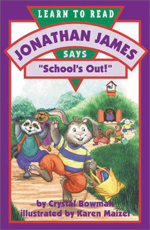 Jonathan James Says "School's Out" (Jonathan James Series)