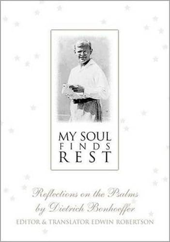 My Soul Finds Rest