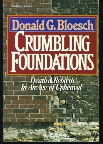 Crumbling Foundations: Death and Rebirth In An Age of Upheaval