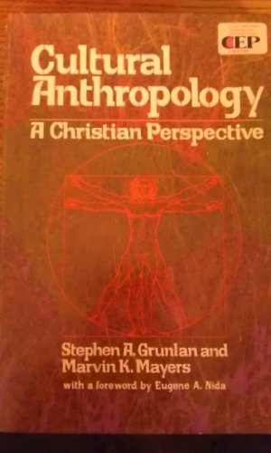 Cultural Anthropology: A Christian Perspective