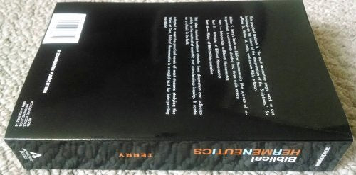 Biblical Hermeneutics - A Treatise on the Interpretation of the Old and New Testaments