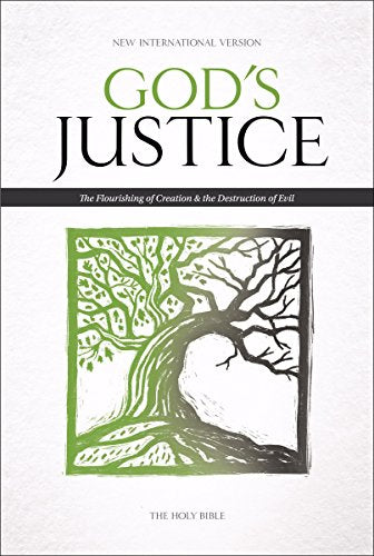NIV, God's Justice Bible, Hardcover: The Flourishing of Creation and the Destruction of Evil