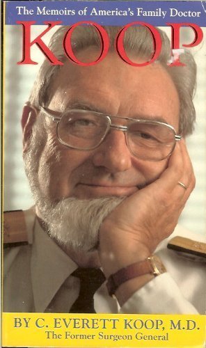 Koop: The Memoirs of America's Family Doctor