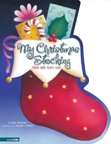 My Christmas Stocking: Filled With God's Love
