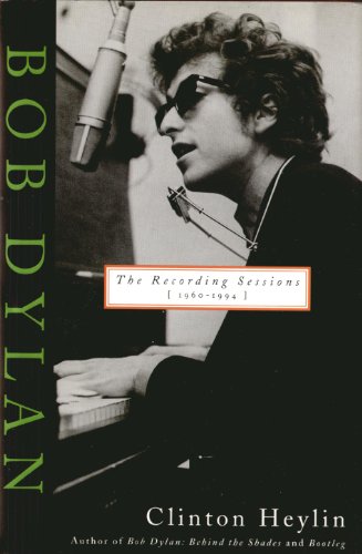 Bob Dylan: The Recording Sessions, 1960-1994