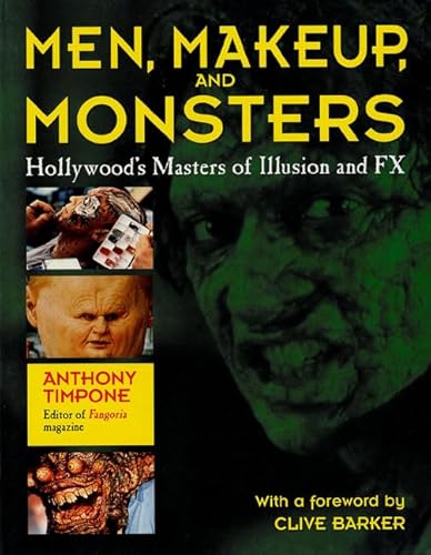 Men, Makeup & Monsters: Hollywood's Masters of Illusion and FX