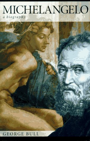 Michelangelo: A Biography