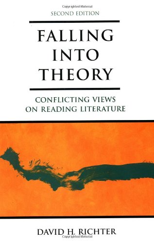Falling into Theory: Conflicting Views on Reading Literature, 2nd Edition