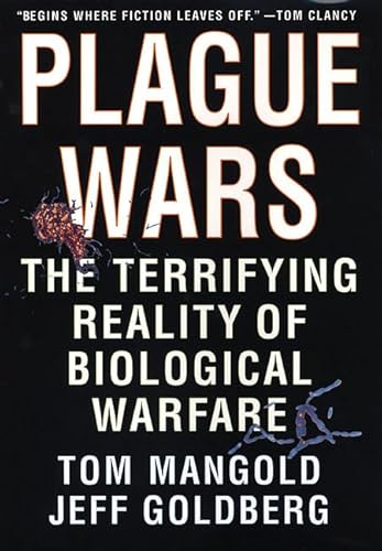 Plague Wars: The Terrifying Reality of Biological Warfare