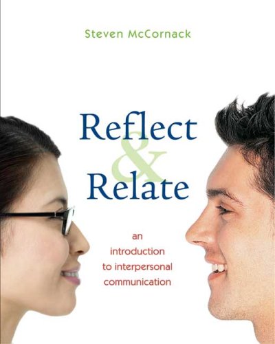 Reflect and Relate: An Introduction to Interpersonal Communication