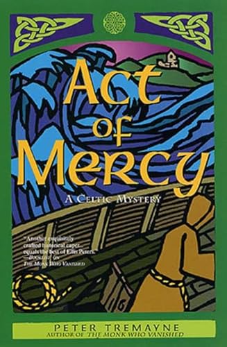 Act of Mercy: A Celtic Mystery