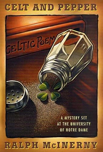 Celt and Pepper: A Mystery Set at the University of Notre Dame
