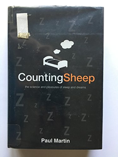 Counting Sheep: The Science and Pleasures of Sleep and Dreams