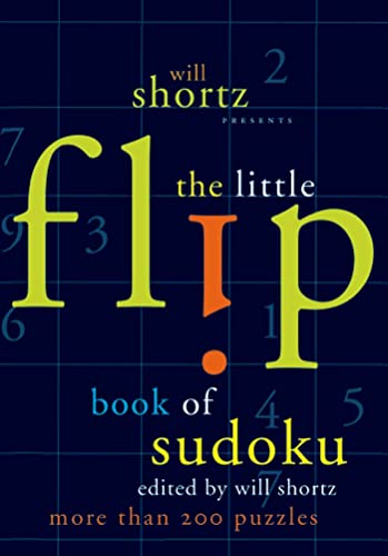 Will Shortz Presents The Little Flip Book of Sudoku