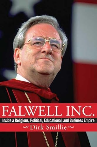 Falwell Inc.: Inside a Religious, Political, Educational, and Business Empire