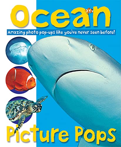 Picture Pops Ocean: Amazing Photo Pop-Ups Like You've Never Seen Before