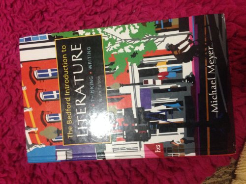 Bedford Introduction to Literature: Reading, Thinking, Writing