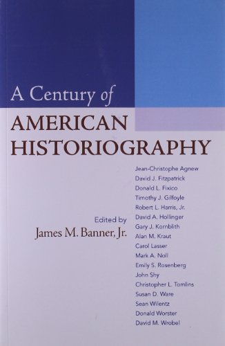 A Century of American Historiography