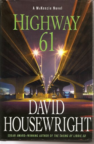 Highway 61: A McKenzie Novel (Twin Cities P.I. Mac McKenzie Novels)