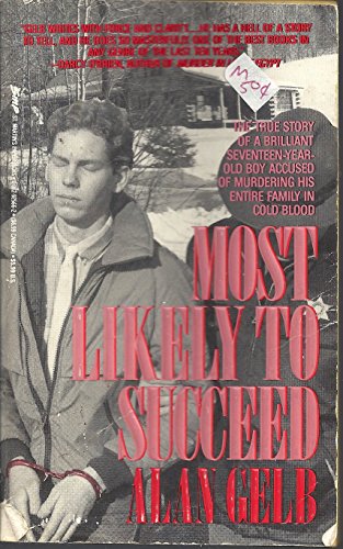 Most Likely to Succeed: Multiple Murder and the Elusive Search for Justice in an American Town