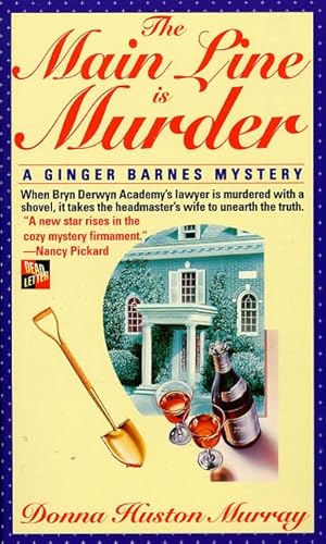 The Main Line Is Murder