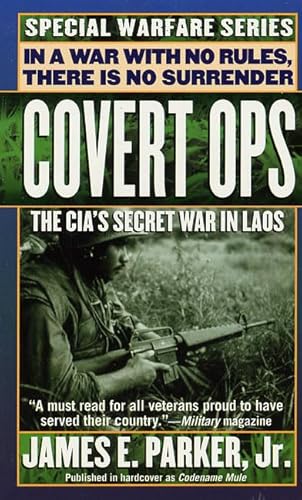 Covert Ops: The CIA's Secret War In Laos