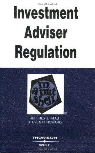 Investment Adviser Regulation in a Nutshell