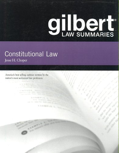 Constitutional Law (Gilbert Law Summaries)