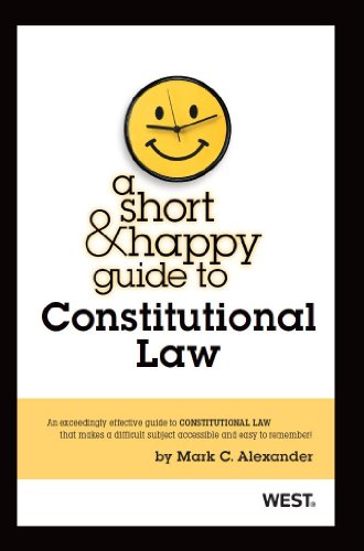 A Short & Happy Guide to Constitutional Law