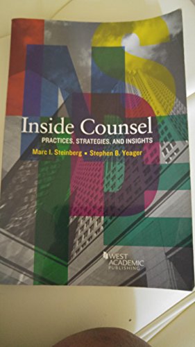 Inside Counsel, Practices, Strategies, and Insights (Career Guides)