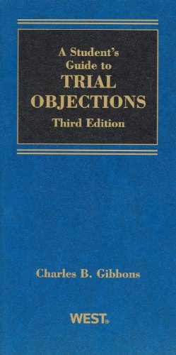A Student's Guide to Trial Objections