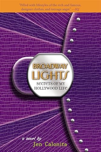 Broadway Lights (Secrets of My Hollywood Life, 5)