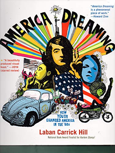 America Dreaming: How Youth Changed America in the 60's