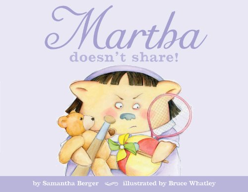Martha doesn't share!