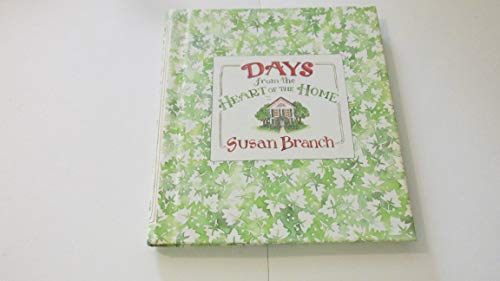 Days from the Heart of the Home