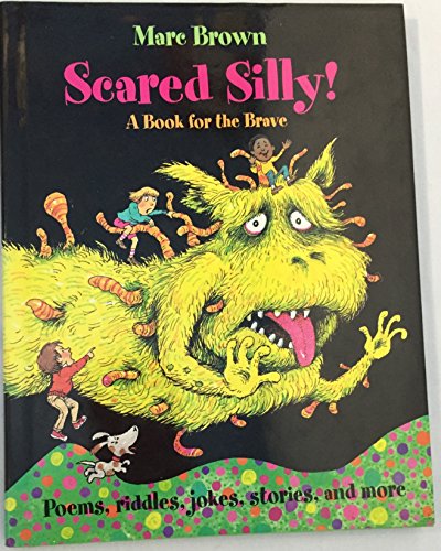 Scared Silly!: A Halloween Book for the Brave (Arthur Adventures)