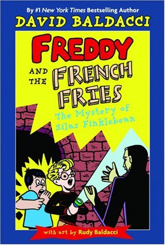 Freddy and the French Fries #2: The Mystery of Silas Finklebean