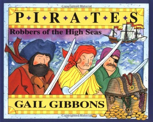 Pirates: Robbers of the High Seas