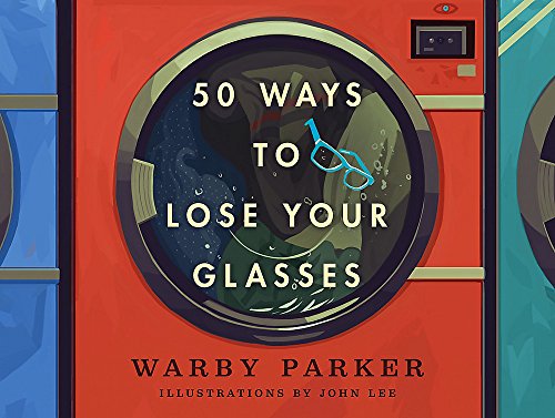 50 Ways to Lose Your Glasses