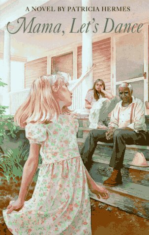 Mama, Let's Dance: A Novel